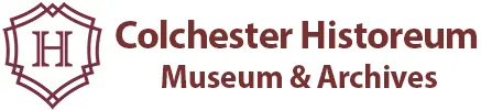 Colchester Historeum - Museum & Archives